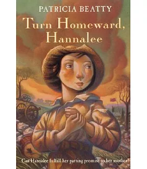 Turn Homeward, Hannalee