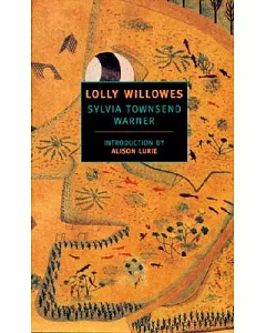 Lolly Willowes: Or the Loving Huntsman