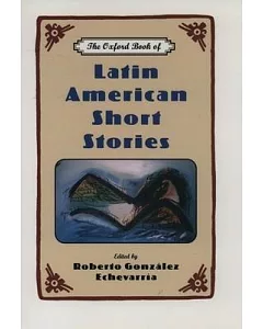 The Oxford Book of Latin American Short Stories