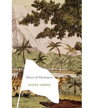 Heart of Darkness & Selections from the Congo Diary