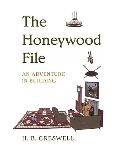 Honeywood File: An Adventure in Building