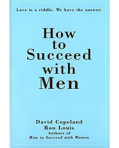 How to Succeed With Men