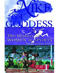 Nike Is a Goddess: The History of Women in Sports