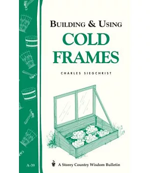 Building & Using Cold Frames
