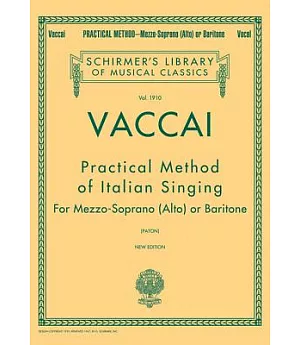 Practical Method of Italian Singing: New Edition