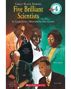 Great Black Heroes: Five Brilliant Scientists