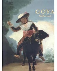 Goya: Another Look
