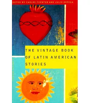 The Vintage Book of Latin American Stories