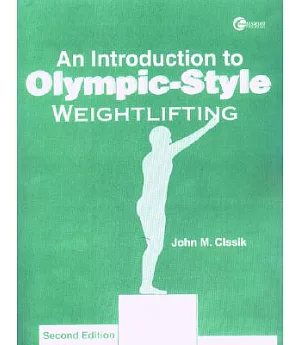 An Introduction to Olympic-Style Weightlifting