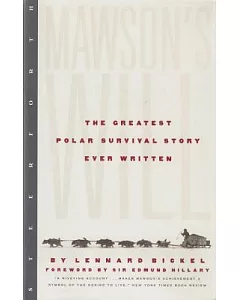 Mawson’s Will: The Greatest Polar Survival Story Ever Written