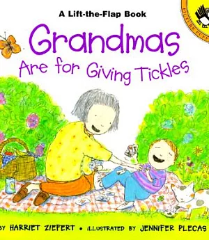 Grandmas Are for Giving Tickles: Life the Flap Book