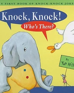Knock, Knock! Who’s There?: My First Book of Knock-Knock Jokes