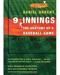 Nine Innings: The Anatomy of a Baseball Game