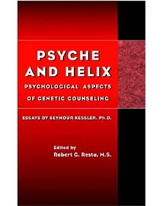 Psyche and Helix: Psychological Aspects of Genetic Counseling