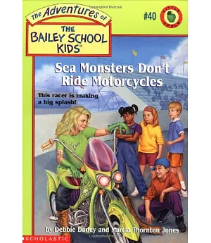 Sea Monsters Don’t Ride Motorcycles