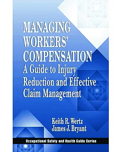 Managing Worker’s Compensation: A Guide to Injury Reduction and Effective Claim Management