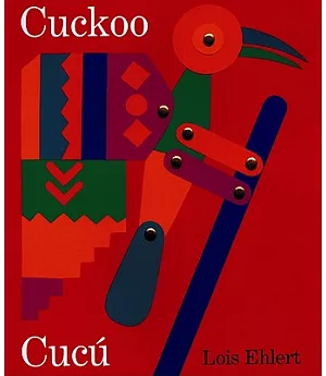 Cuckoo / Cucu: Un Cuento Folklorico Mexicano / a Mexican Folktale