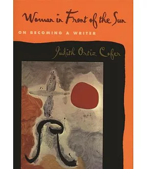 Woman in Front of the Sun: On Becoming a Writer