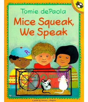Mice Squeak, We Speak: A Poem
