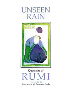 Unseen Rain: Quatrains of Rumi