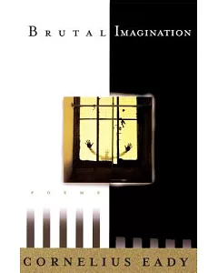 Brutal Imagination: Poems