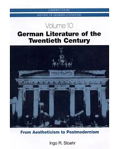German Literature of the 20th Century: From Aestheticism to Postmodernism