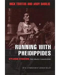 Running With Pheidippides: Stylianos Kyriakides : The Miracle Marathoner