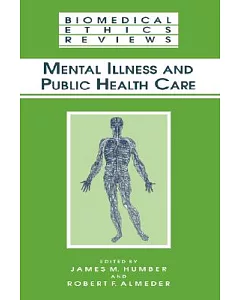 Mental Illness and Public Health Care