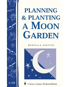 Planning & Planting a Moon Garden