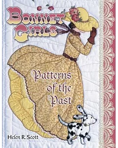 Bonnet Girls: Patterns of the Past