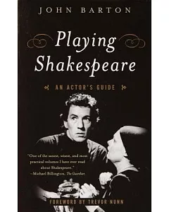 Playing Shakespeare: An Actor’s Guide