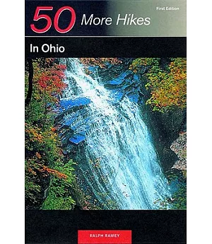 50 More Hikes in Ohio