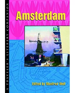 Amsterdam: A Traveler’s Literary Companion