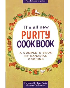 The All New Purity Cookbook: A Complete Book of Canadian Cooking