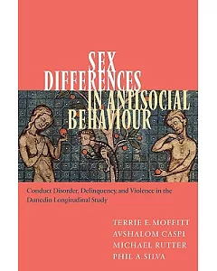 Sex Differences in Antisocial Behaviour: Conduct Disorder, Delinquency, and Violence in the Dunedin Longitudinal Study