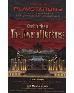 Chuck Farris and the Tower of Darkness: An Action Story About Play Station 2