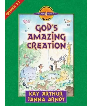 God’s Amazing Creation: Genesis 1-2