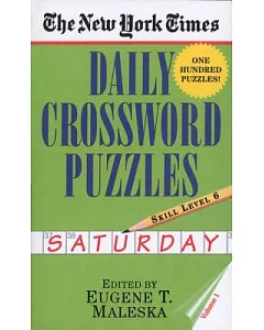 The New York Times Daily Crossword Puzzles: Saturday: Level 6