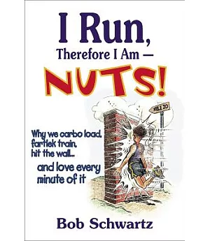 I Run, Therefore I Am - Nuts