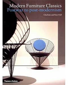Modern Furniture Classics: Postwar to Postmodernism