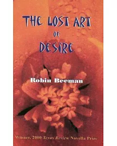 The Lost Art of Desire