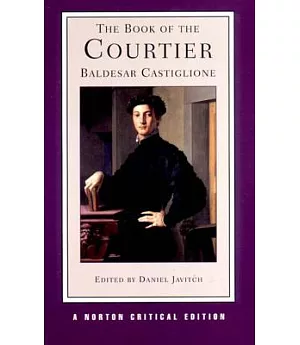 The Book of the Courtier: The Singleton Translation