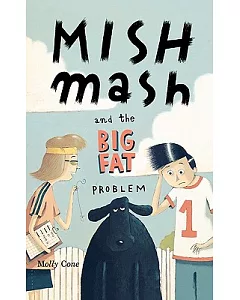 Mishmash and the Big Fat Problem
