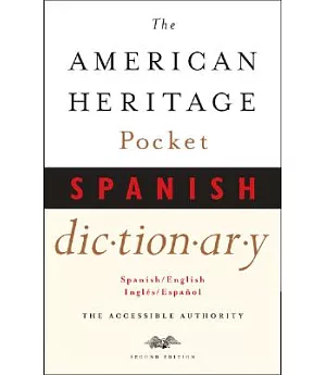 The American Heritage Pocket Spanish Dictionary: Spanish English - English Spanish