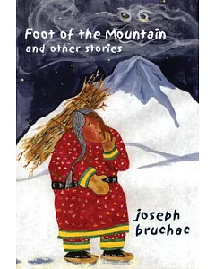 Foot of the Mountain: And Other Stories