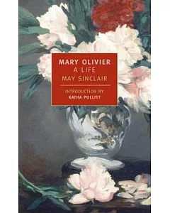 Mary Olivier: A Life