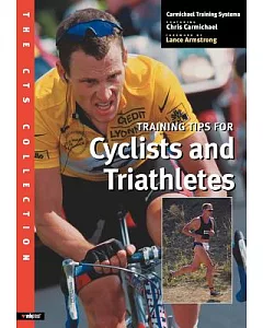 The Cts Collection: Training Tips for Cyclists and Traithletes