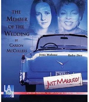 The Member of the Wedding: A Drama