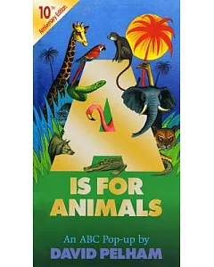 A Is for Animals: An ABC Pop Up