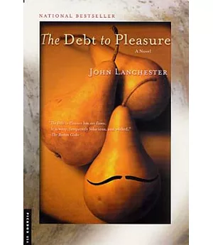 The Debt to Pleasure: A Novel